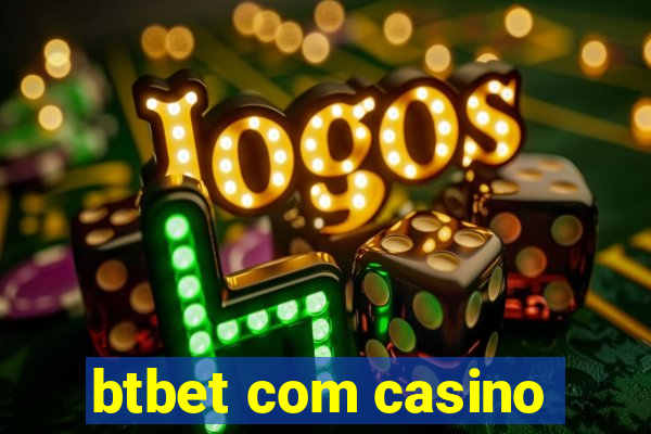 btbet com casino